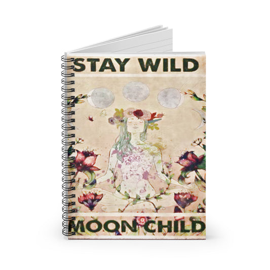 Stay Wild Moon Child Spiral Notebook — Boho Floral Ruled Journal for Dreamers