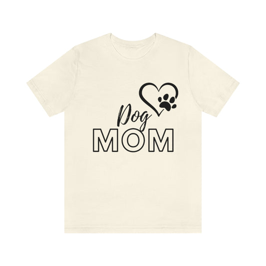 Dog Mom Short Sleeve Tee