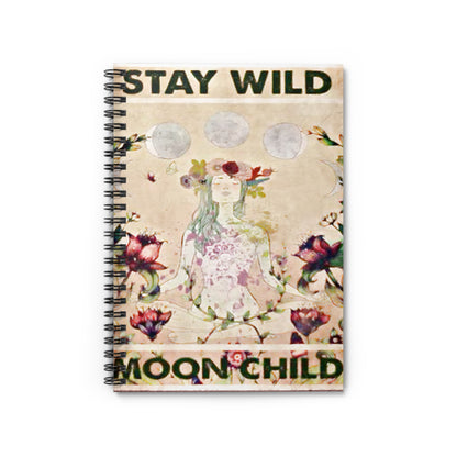 Stay Wild Moon Child Spiral Notebook — Boho Floral Ruled Journal for Dreamers