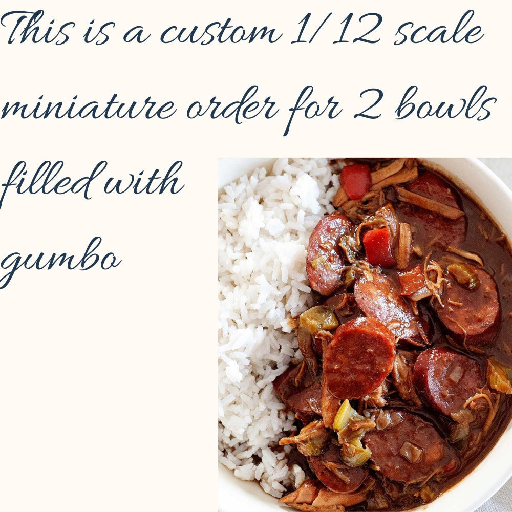 Custom Made 1/12 Scale Bowl of Gumbo