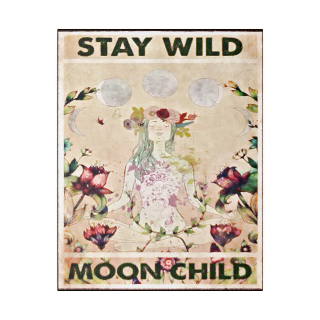 Stretched Canvas Print - Stay Wild Moon Child - Yoga Themed Print